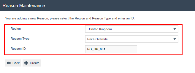 Create a New Reason form with Region set to United Kingdom, Reason Type set to Price Override, and Reason ID entered as PO_UP_001.