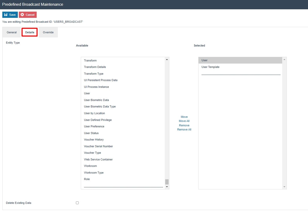 Predefined Broadcast Maintenance Details Tab for USERS_BROADCAST showing User and User Template in the Selected column, with Delete Existing Data unchecked.