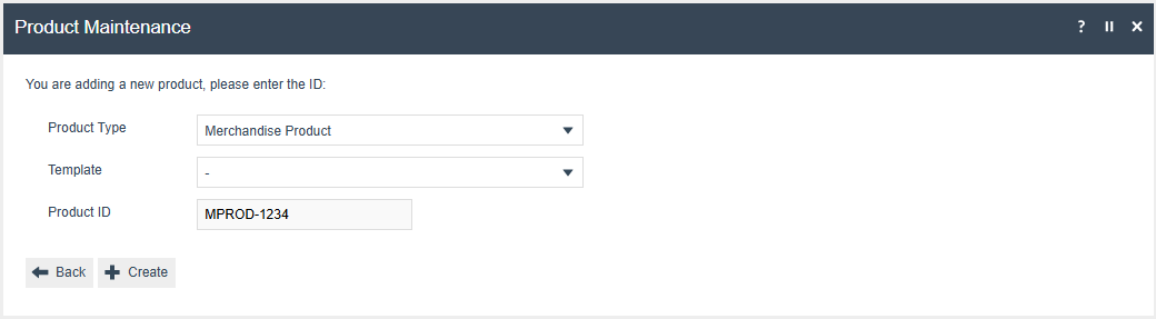 Product Maintenance create page with Product Type set to Merchandise Product and Product ID field