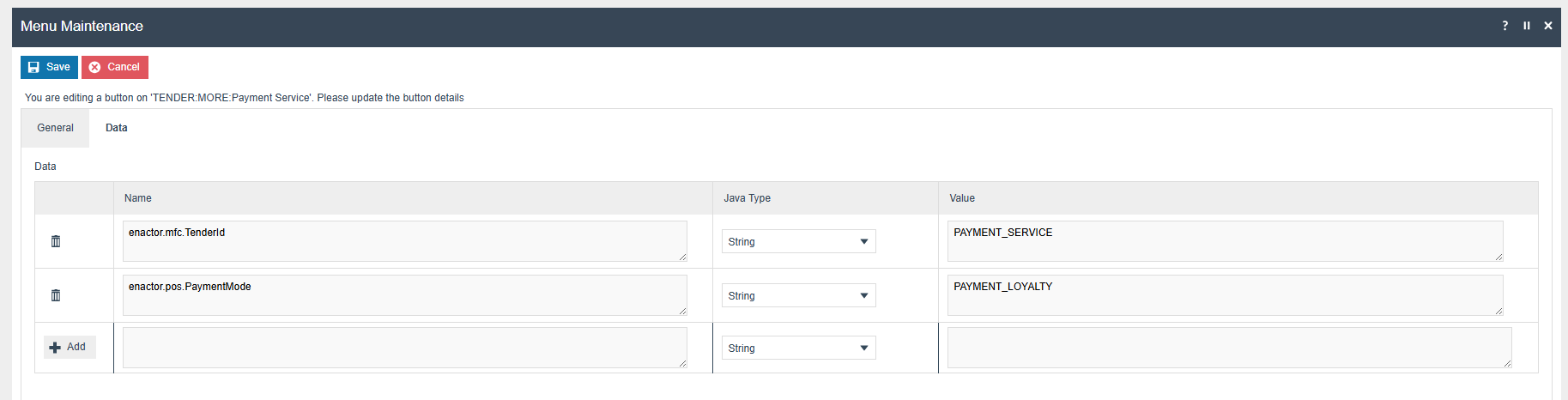 Menu Maintenance on the Data tab showing two entries: enactor.mfc.TenderId set to PAYMENT_SERVICE and enactor.pos.PaymentMode set to PAYMENT_LOYALTY, both with Java Type String.