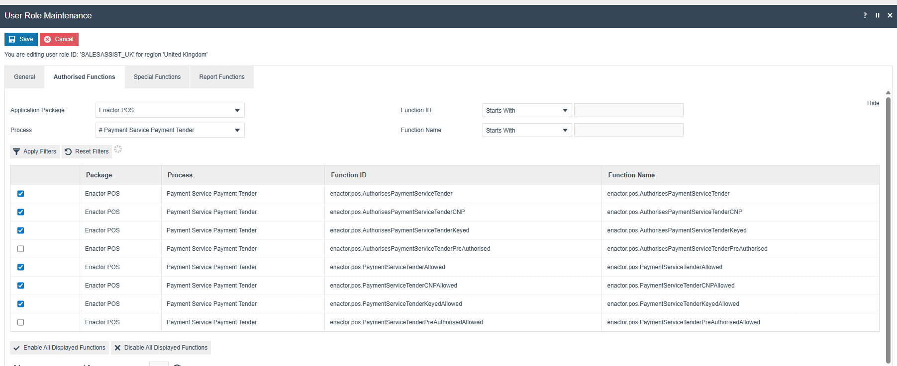 User Role Maintenance on the Authorised Functions tab showing Payment Service Payment Tender privileges filtered for Enactor POS. Multiple privileges are listed including PaymentServiceTenderPaymentLoyaltyModeAllowed and AuthorisesPaymentServiceTenderPaymentLoyaltyMode.