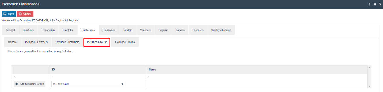 Promotion Maintenance on the Customers - Included Groups tab. The groups list is empty with an Add Customer Group dropdown showing VIP Customer.