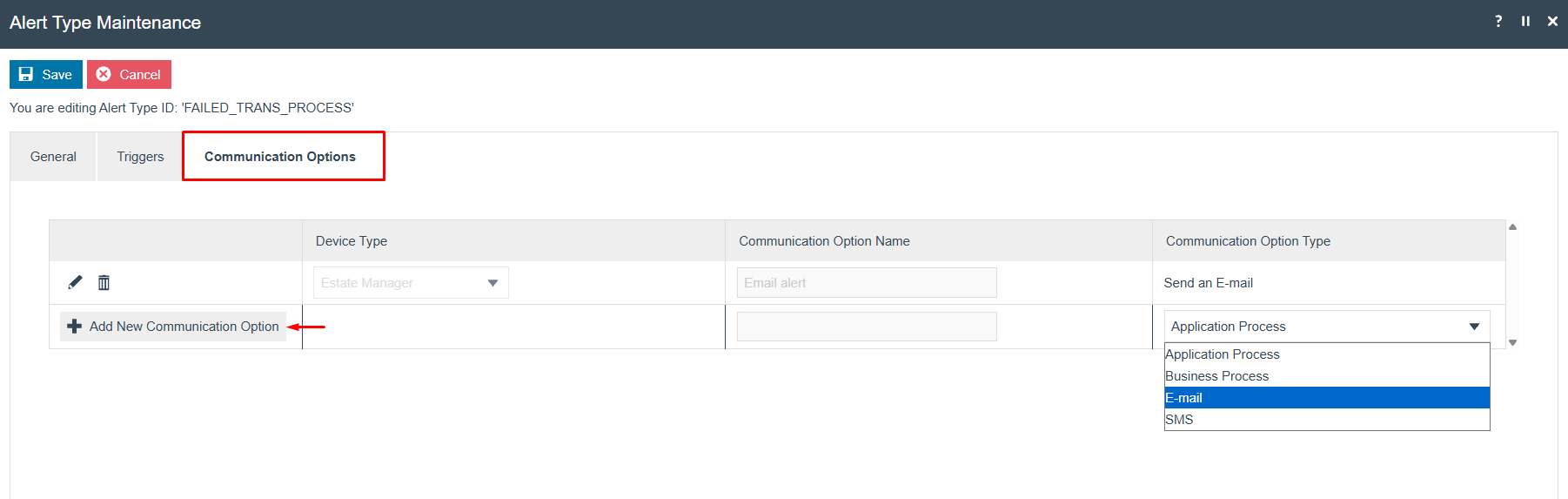 Alert Type Maintenance showing the Add New Communication Option section with dropdown for selecting the Communication Option Type.