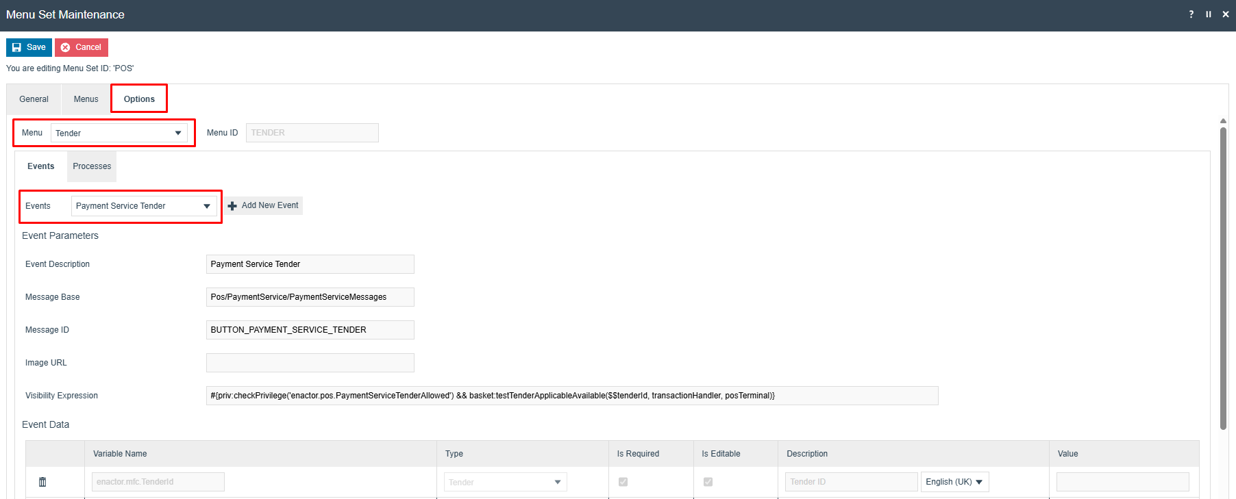Menu Set Maintenance POS Options tab. Menu is set to Tender with Menu ID TENDER. Events shows Payment Service Tender with Message Base Pos/PaymentService/PaymentServiceMessages and Message ID BUTTON_PAYMENT_SERVICE_TENDER.