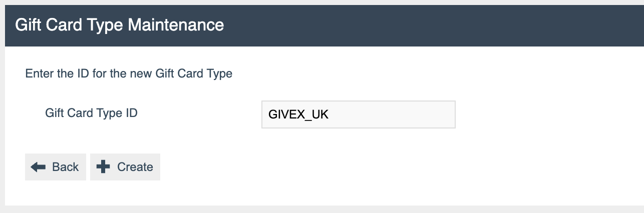 Gift Card Type Maintenance - Create new gift card type dialog showing Gift Card Type ID field