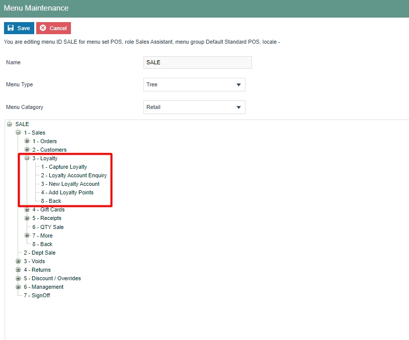 Sales Menu in Menu Maintenance showing a Loyalty folder containing Capture Loyalty, Customer Loyalty Account Enquiry, New Loyalty Account, and Add Loyalty Points.