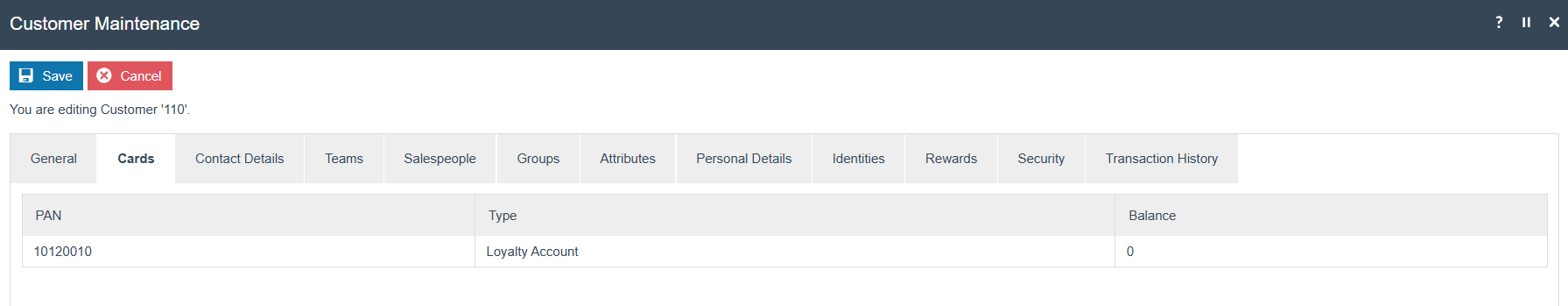 Customer Maintenance Cards tab for Customer 110. One card is listed: PAN 10120010, Type Loyalty Account, Balance 0.