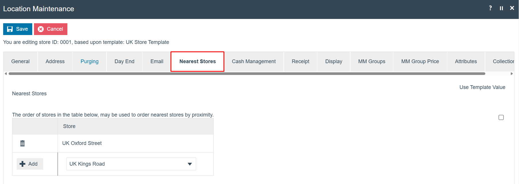 Location Maintenance Nearest Stores tab for store 0001 listing UK Oxford Street, with a Store dropdown (UK Kings Road) and an Add button.