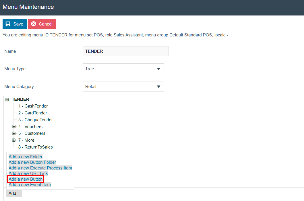 Menu Maintenance showing the TENDER menu tree. Tree contains CashTender, CardTender, ChequeTender, Vouchers, Customers, More, and ReturnToSales. The Add a new Button option is highlighted.