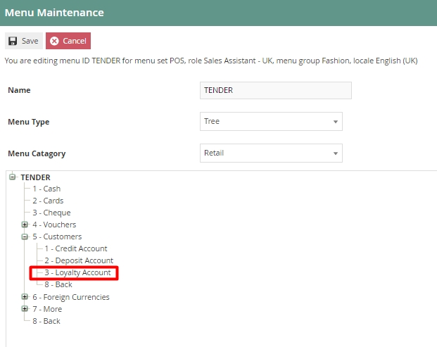Tender Menu in Menu Maintenance showing a Loyalty Account tender button.