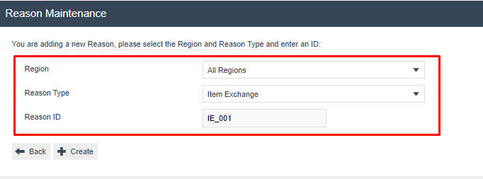 Create Reason screen. Reason Type is 'Item Exchange' and Reason ID is 'IE_001'.