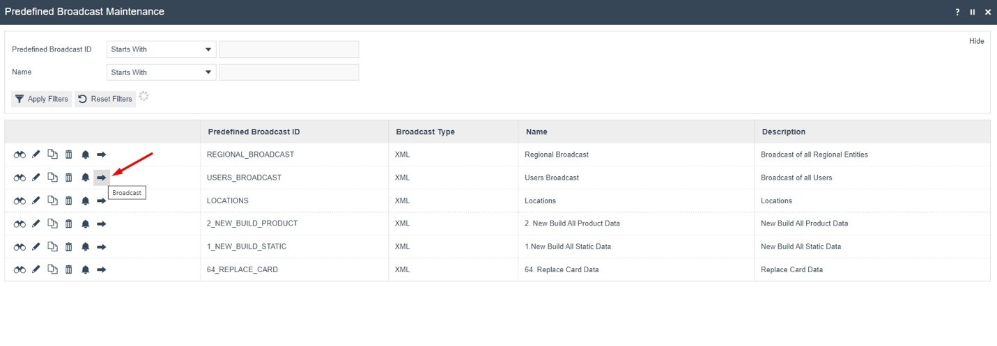Predefined Broadcast Maintenance list with the Broadcast icon highlighted on the USERS_BROADCAST row, showing the quick access route to the Data Broadcaster.