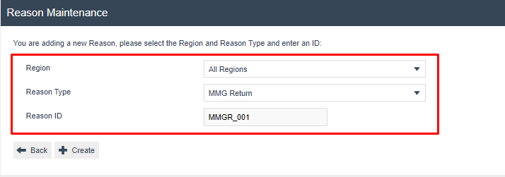 Create Reason screen. Reason Type is 'MMG Return' and Reason ID is 'MMGR_001'.