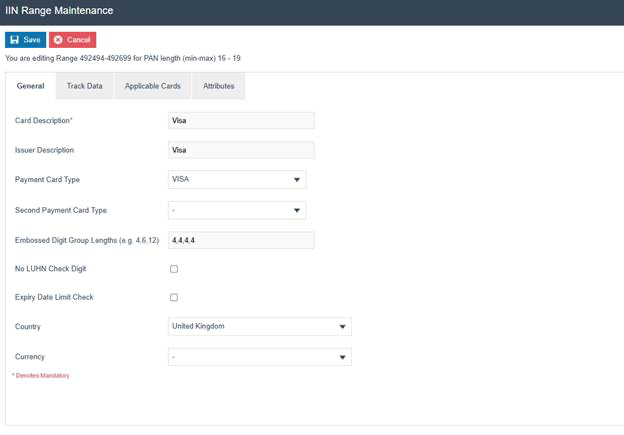 IIN Range Maintenance General tab for range 492494-492699. Card Description is 'Visa', Payment Card Type is 'VISA', Embossed Digit Group Lengths is '4,4,4,4', Country is 'United Kingdom'.