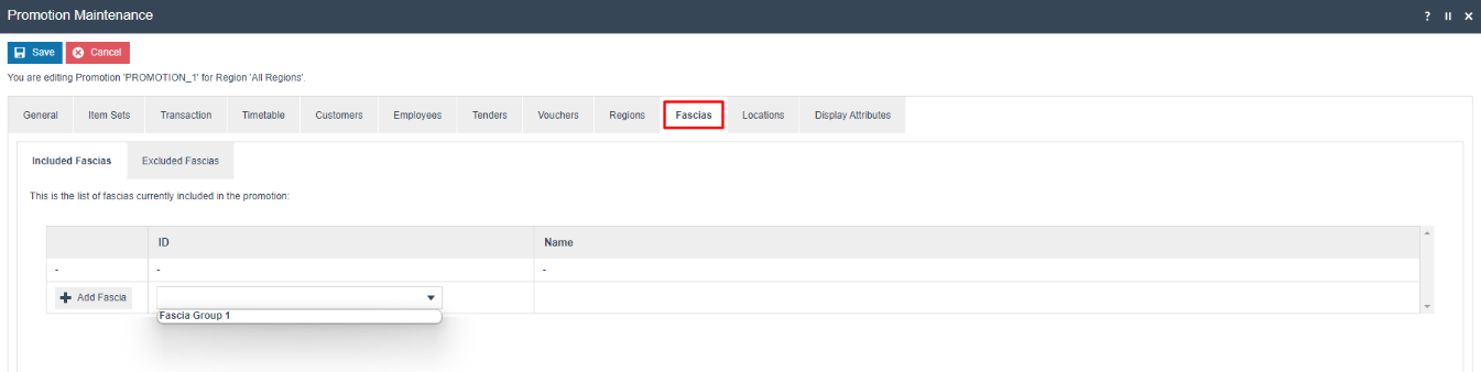 Promotion Maintenance on the Fascias - Included Fascias tab. Add Fascia dropdown shows Fascia Group 1.