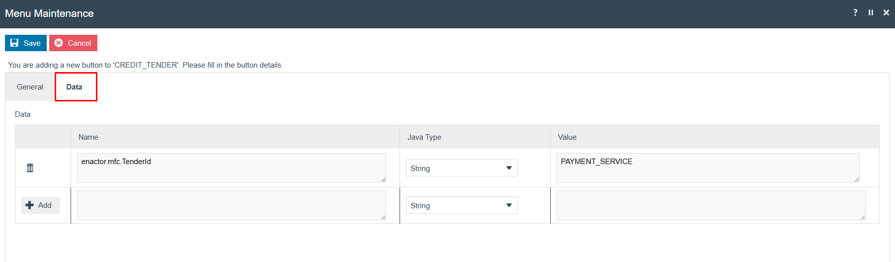 Menu Maintenance Data tab for the PaymentServiceRefund button. Shows a key-value pair with Name enactor.mfc.TenderId, Java Type String, and Value PAYMENT_SERVICE.
