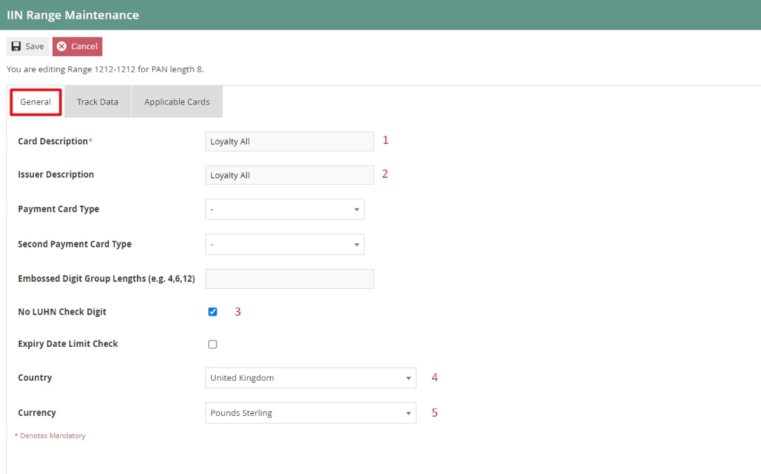IIN Range General tab showing Card Description, Issuer Description, No LUHN Check Digit, Country, and Currency fields.