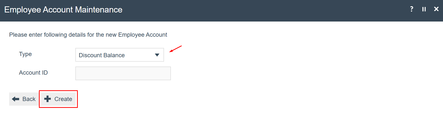 Create new Employee Account dialog showing Type set to Discount Balance and Account ID field.