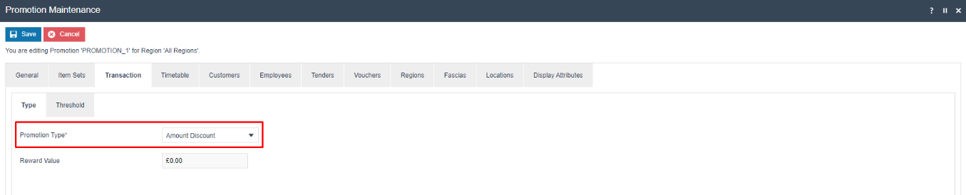 Promotion Maintenance Transaction tab with Promotion Type set to Amount Discount. Reward Value is 0.00.
