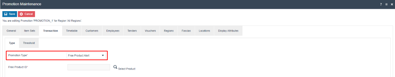 Promotion Maintenance Transaction tab with Promotion Type set to Free Product Alert. Free Product ID field is empty with Select Product button.