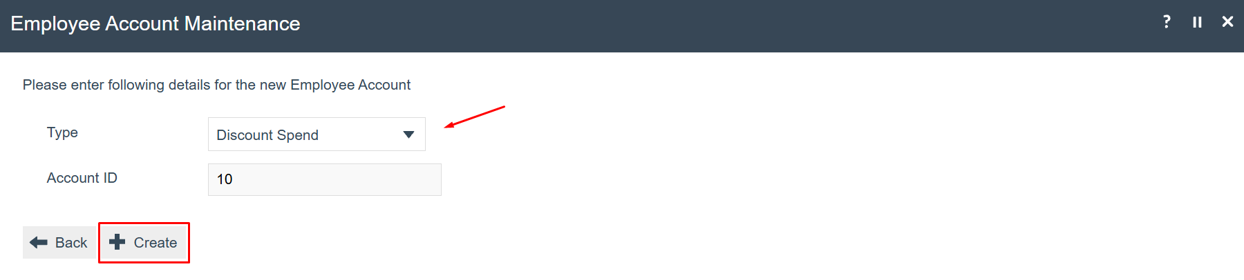 Create new Employee Account dialog showing Type set to Discount Spend and Account ID field.