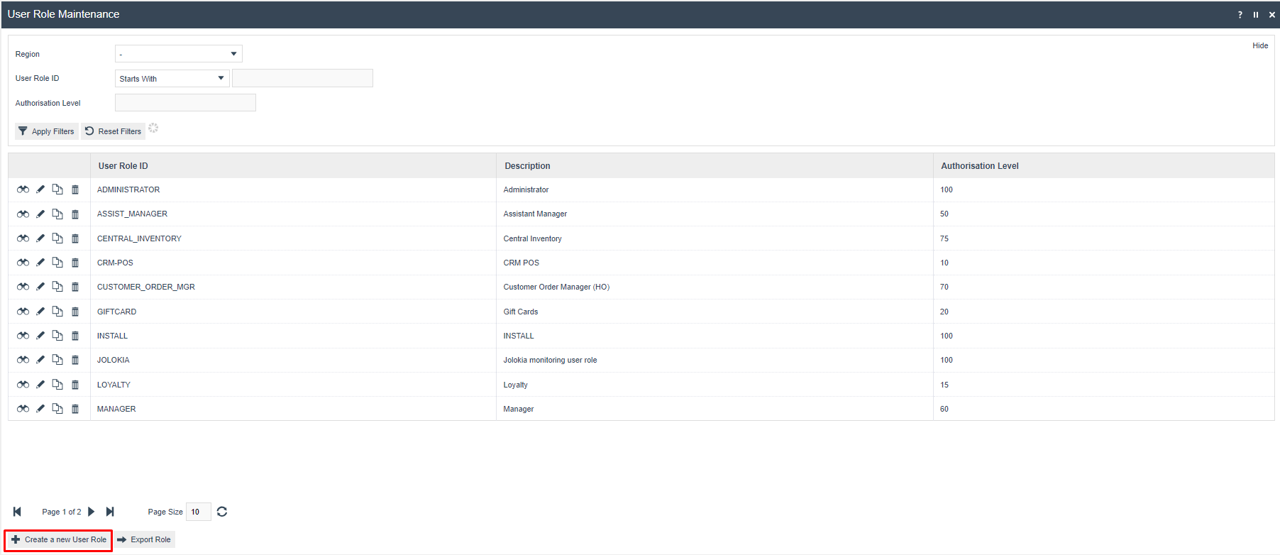 User Role Maintenance list showing configured roles including ADMINISTRATOR, ASSIST_MANAGER, CENTRAL_INVENTORY and others with their Authorisation Levels.