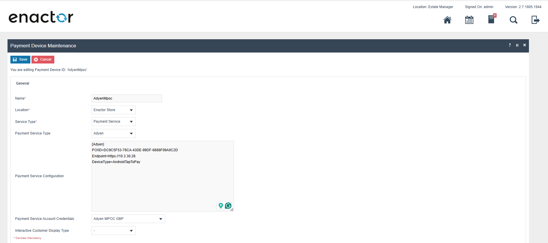Estate Manager Payment Device Maintenance General tab. Payment Service Type is set to Adyen, with POIID, Endpoint, and DeviceType parameters configured in the Payment Service Configuration section.