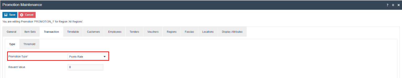 Promotion Maintenance Transaction tab with Promotion Type set to Points Rate. Reward Value is 0.