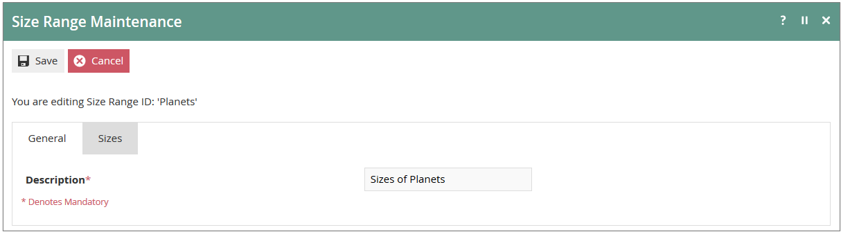 Size Range Maintenance General Tab showing the mandatory Description field