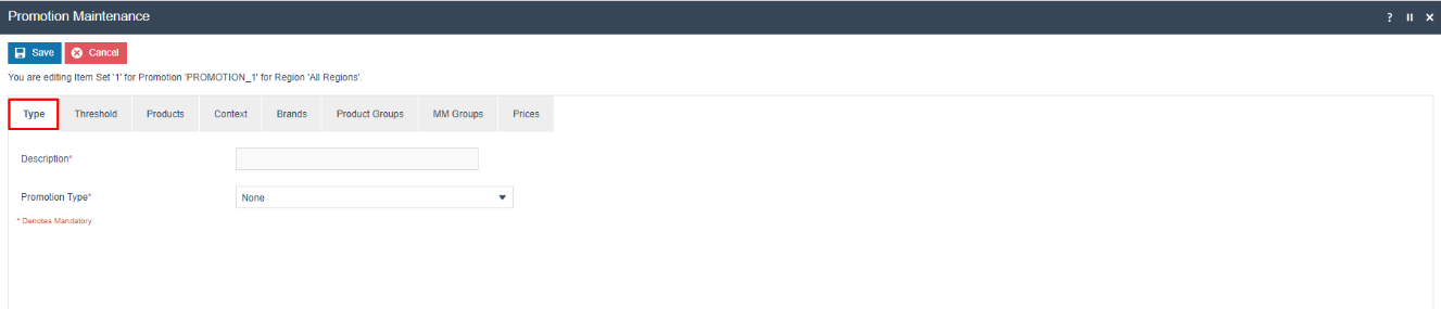 Promotion Maintenance Item Set editing screen on the Type tab. Description is empty and Promotion Type is set to None.