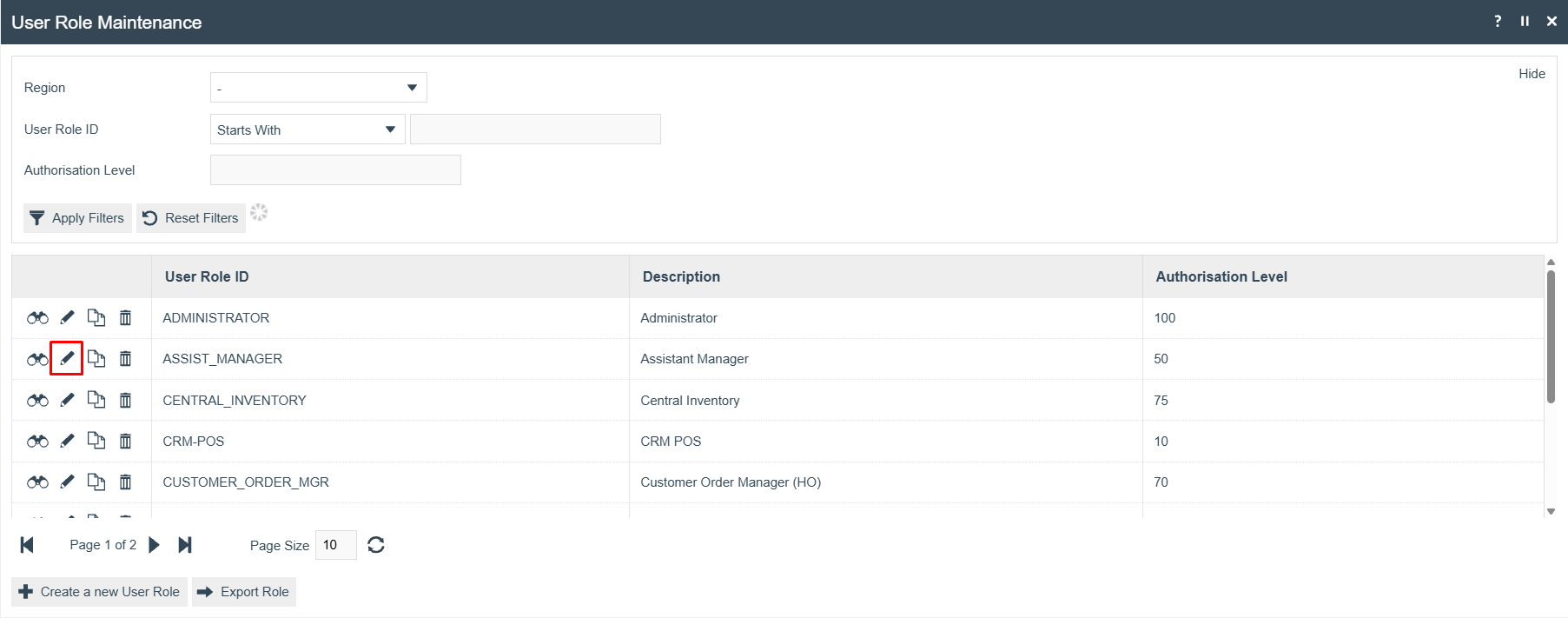 User Role Maintenance list showing configured roles including ADMINISTRATOR, ASSIST_MANAGER, CENTRAL_INVENTORY, CRM-POS, and CUSTOMER_ORDER_MGR with their authorisation levels.