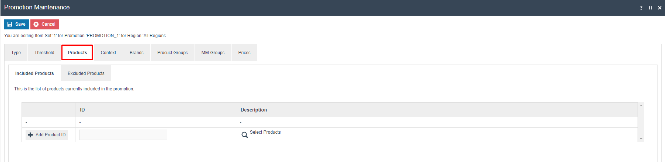 Promotion Maintenance Item Set Products - Included Products tab. Product list is empty with Add Product ID field and Select Products button.