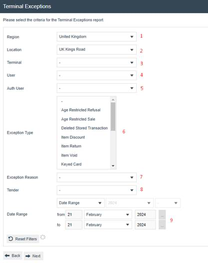Terminal Exceptions filter criteria screen showing Region set to United Kingdom, Location set to UK Kings Road, Terminal, User, Auth User dropdowns, Exception Type dropdown expanded showing Age Restricted Refusal, Age Restricted Sale, Deleted Stored Transaction, Item Discount, Item Return, Item Void, Keyed Card options, Exception Reason dropdown, Tender dropdown, Date Range fields with from 21 February 2024 to 21 February 2024, Reset Filters button, Back and Next buttons
