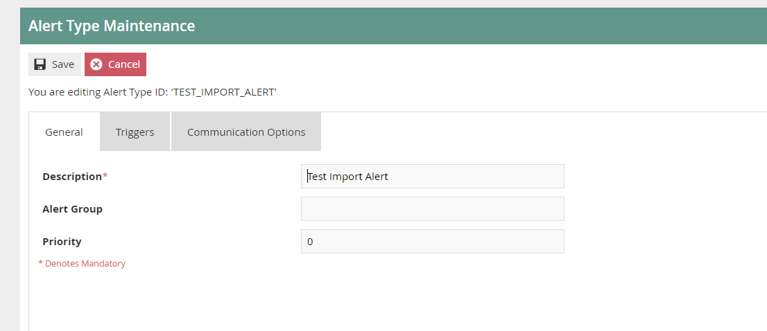 Alert Type Maintenance General tab showing Description, Alert Group, and Priority fields