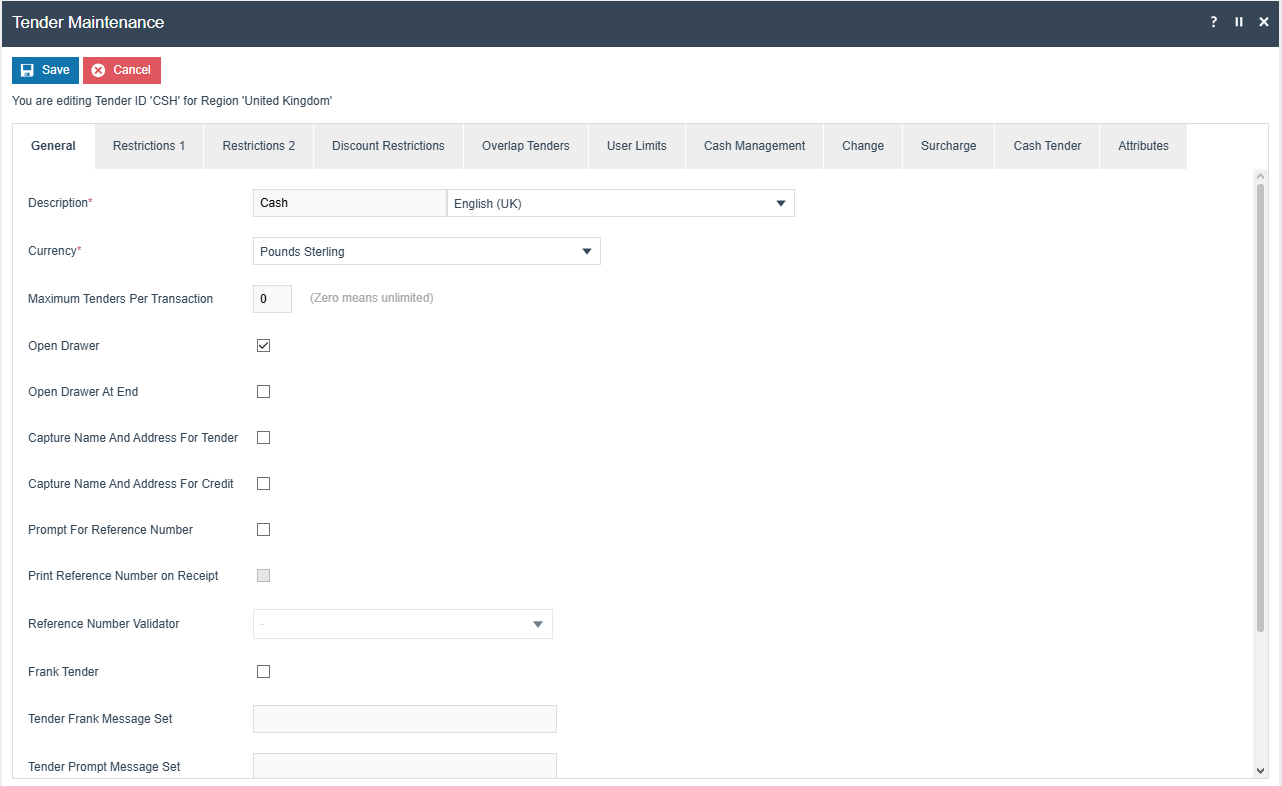 Tender Maintenance editing CASH_UK for Region United Kingdom, showing the General tab with Description, Currency, Maximum Tenders Per Transaction, Open Drawer, and Capture Name And Address fields
