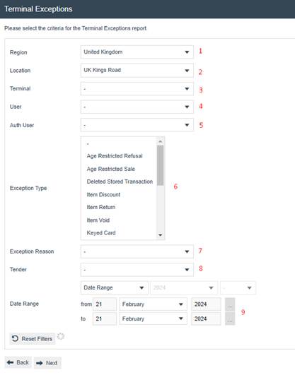 Terminal Exceptions filter criteria screen showing Region set to United Kingdom, Location set to UK Kings Road, Terminal, User, Auth User dropdowns, Exception Type dropdown expanded showing Age Restricted Refusal, Age Restricted Sale, Deleted Stored Transaction, Item Discount, Item Return, Item Void, Keyed Card options, Exception Reason dropdown, Tender dropdown, Date Range fields with from 21 February 2024 to 21 February 2024, Reset Filters button, Back and Next buttons