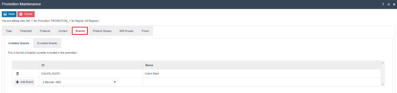 Promotion Maintenance Item Set Brands - Included Brands tab. Calvin Klein is listed. Add Brand dropdown shows 2 Moncler 1952.