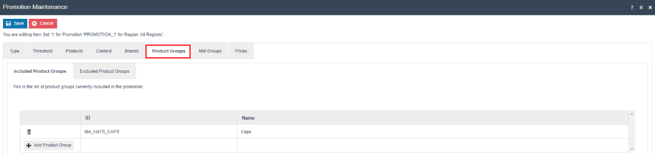 Promotion Maintenance Item Set Product Groups - Included Product Groups tab. MA_HATS_CAPS (Caps) is listed with an Add Product Group button.