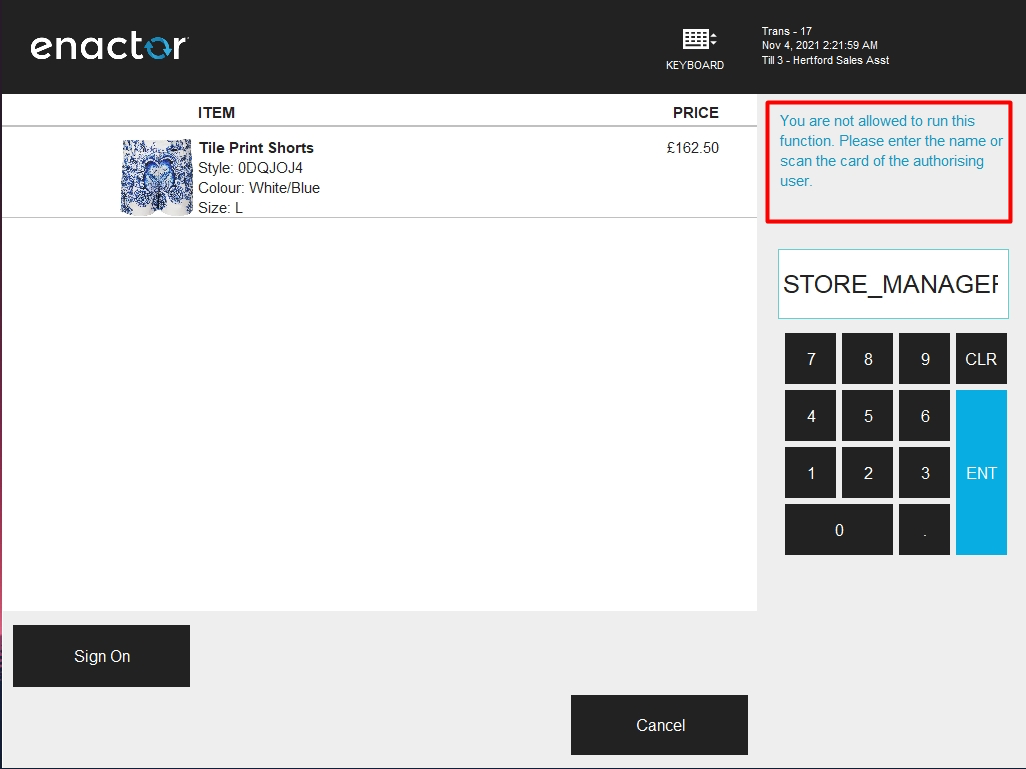 Enactor POS showing authorisation prompt requiring a manager to sign on. STORE_MANAGER has been entered in the input field.