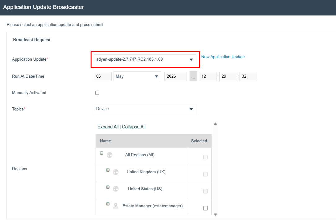 Application Update Broadcaster with adyen-update-x.x.xxx selected in the Application Update dropdown. Topics is set to Device and a Regions tree is shown.