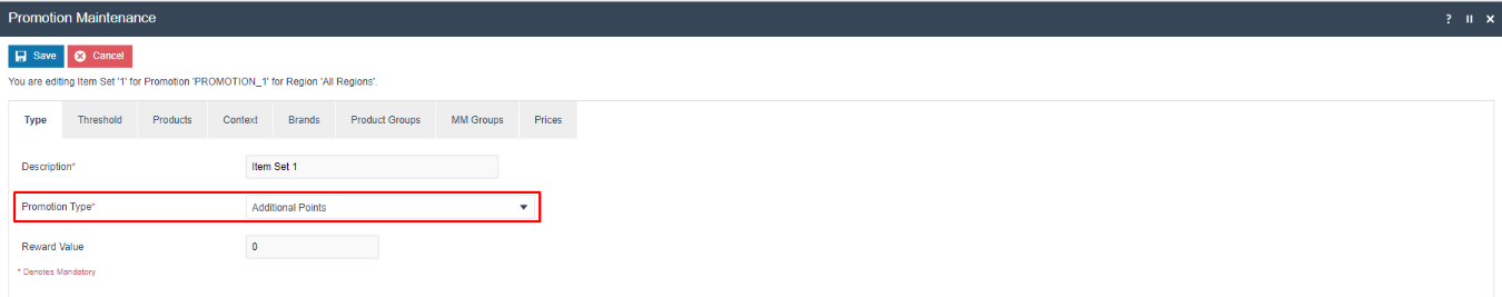 Promotion Maintenance Item Set Type tab with Promotion Type set to Additional Points. Reward Value is 0.