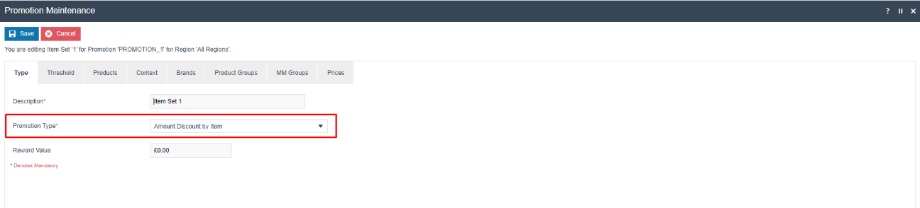 Promotion Maintenance Item Set Type tab with Promotion Type set to Amount Discount by Item. Reward Value is 0.00.