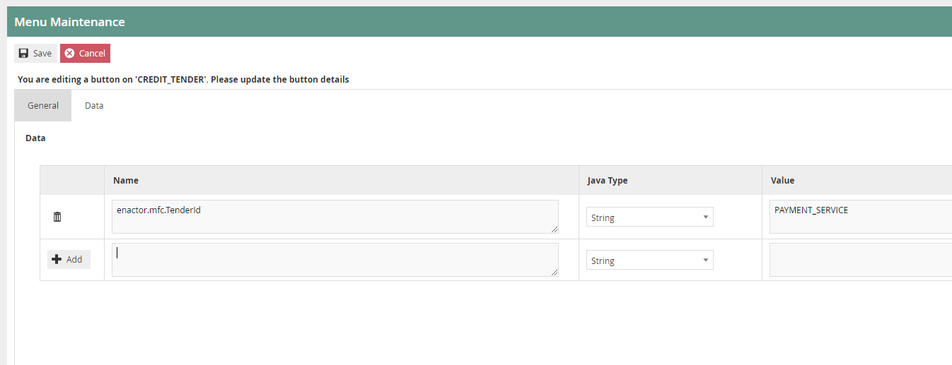 Menu Maintenance button editor on the General tab showing Data section. The key-value pair enactor.mfc.TenderId is set to PAYMENT_SERVICE with Java Type String.