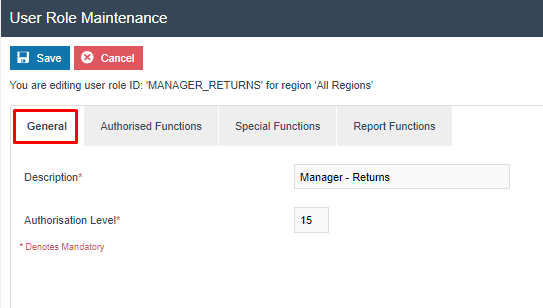 User Role Maintenance General tab for MANAGER_RETURNS. Description is 'Manager - Returns' and Authorisation Level is 15.