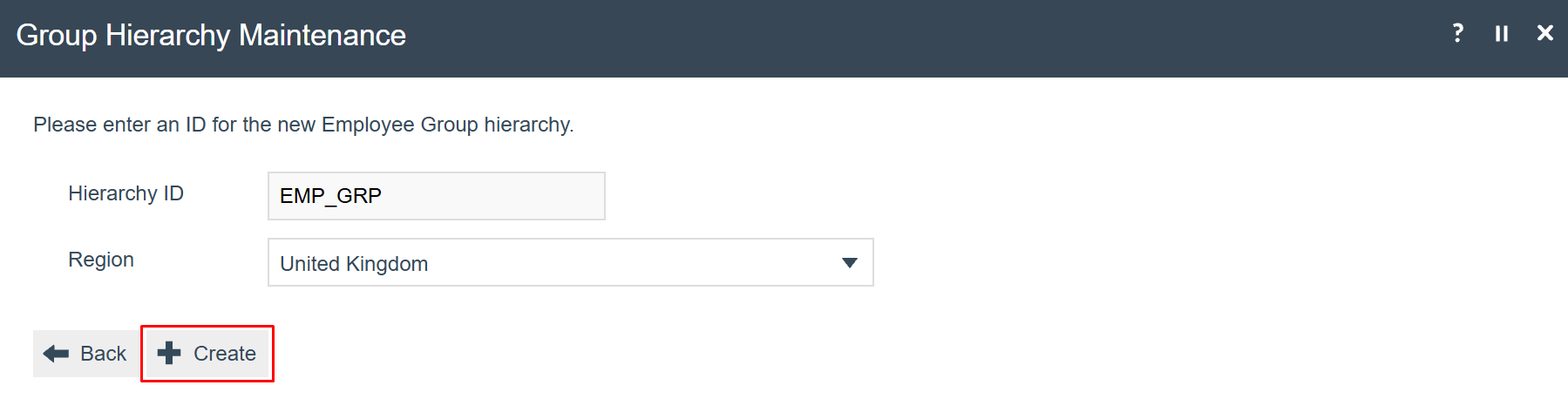 Create new Employee Group Hierarchy dialog showing Hierarchy ID and Region fields.