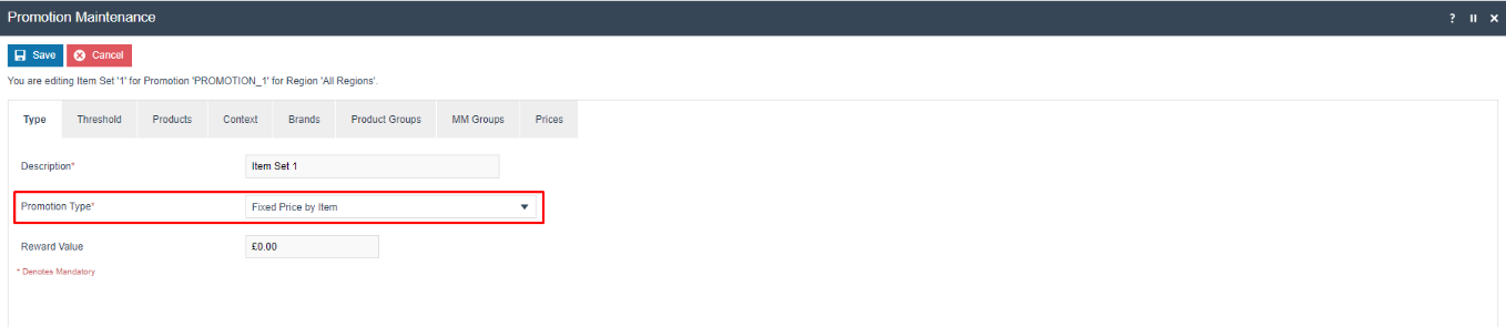 Promotion Maintenance Item Set Type tab with Promotion Type set to Fixed Price by Item. Reward Value is 0.00.