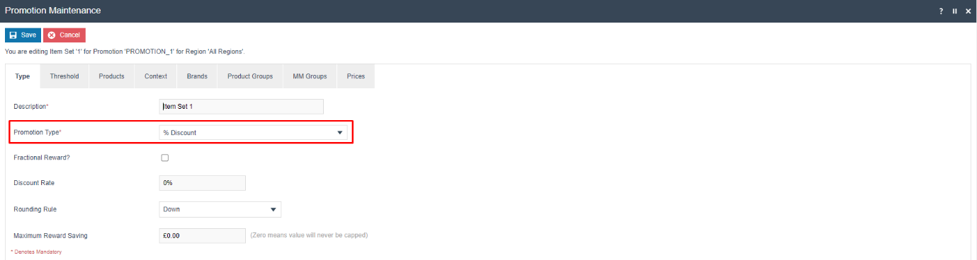 Promotion Maintenance Item Set Type tab with Promotion Type set to % Discount. Discount Rate is 0%, Rounding Rule is Down, Maximum Reward Saving is 0.00.