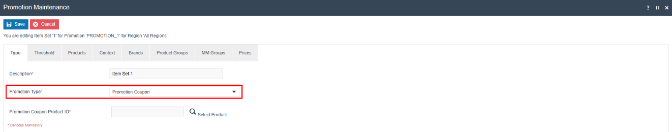 Promotion Maintenance Item Set Type tab with Promotion Type set to Promotion Coupon. Promotion Coupon Product ID field is empty with Select Product button.