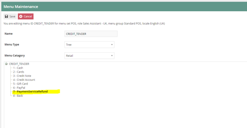 Menu Maintenance tree view showing CREDIT_TENDER menu structure. The PaymentServiceRefund button is highlighted at position 7, between PayPal and Back.