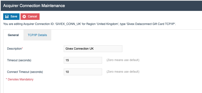 Acquirer Connection Maintenance - General tab showing Description, Timeout, and Connect Timeout fields